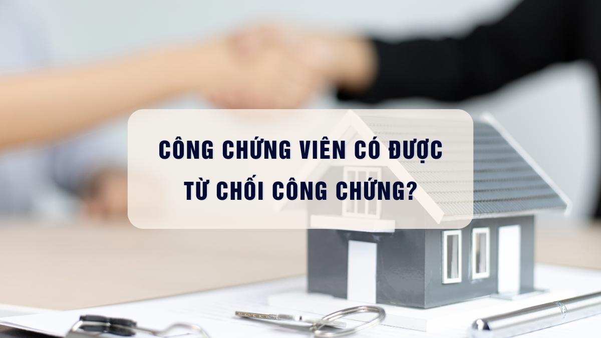 từ chối công chứng