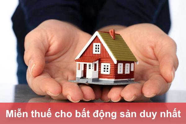 Miễn thuế cho bất động sản duy nhất: Chia sẻ đầy đủ từ chuyên gia