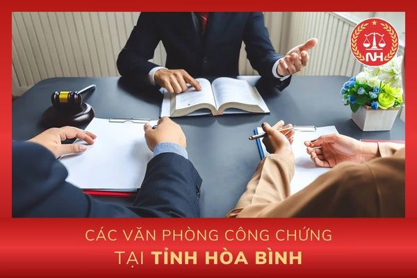 Danh sách các văn phòng công chứng tại tỉnh Hòa Bình