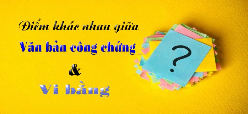 Công chứng và vi bằng