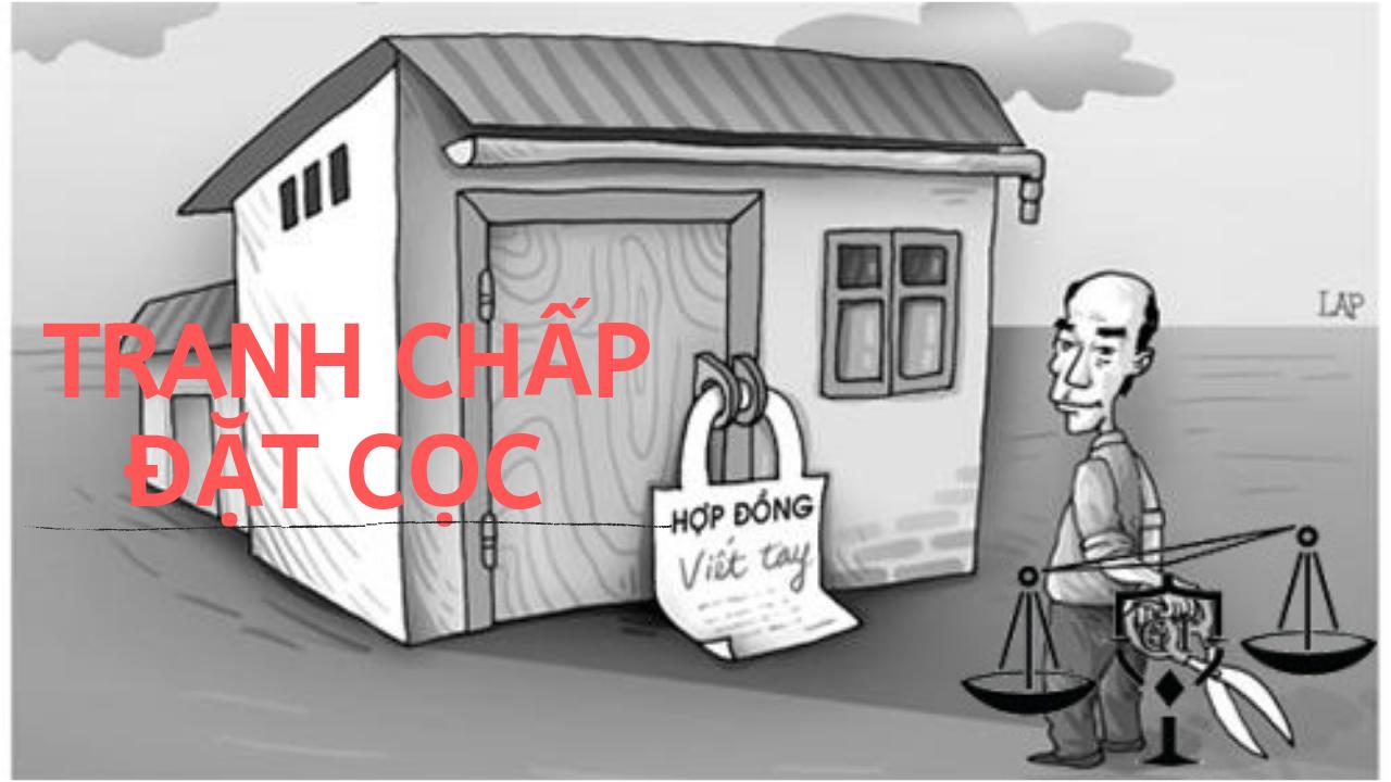 Đặt cọc rồi mới biết đất tranh chấp