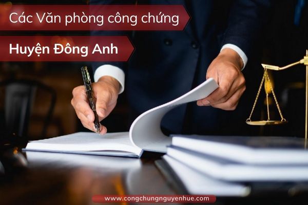 Văn phòng công chứng huyện Đông Anh