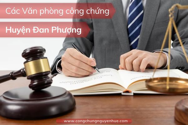 Văn phòng công chứng huyện Đan Phượng
