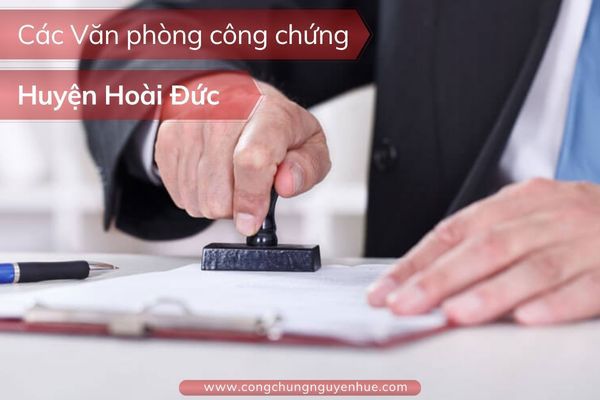 Văn phòng công chứng huyện Hoài Đức