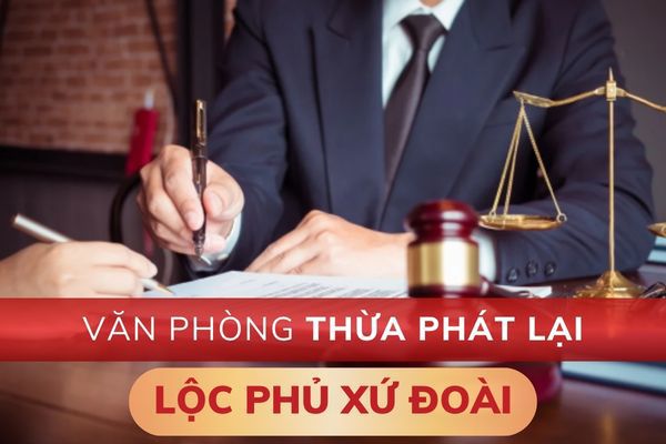 Văn phòng Thừa phát lại Lộc Phủ Xứ Đoài