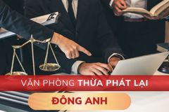 Thông tin địa chỉ Văn phòng Thừa phát lại Đông Anh