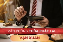 Thông tin địa chỉ Văn phòng Thừa phát lại Vạn Xuân