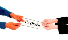Ủy quyền là gì? Thủ tục công chứng giấy ủy quyền?