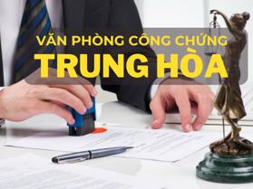 Bạn đang tìm Văn phòng công chứng ở Trung Hòa, Cầu Giấy?