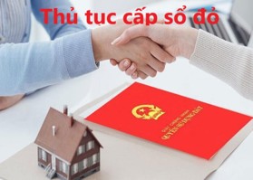 Thủ tục cấp sổ đỏ lần đầu năm 2023: Quy trình và hướng dẫn chuẩn bị hồ sơ mới nhất