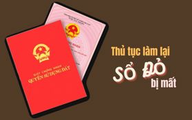 Thủ tục xin cấp lại Sổ đỏ bị mất như thế nào?