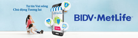 Thông tin liên hệ công ty Bảo hiểm nhân thọ BIDV Metlife
