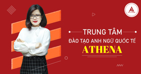 Thông tin địa chỉ Trung tâm Anh ngữ Athena