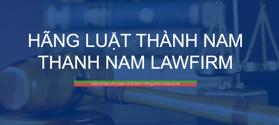 Thông tin địa chỉ Công ty Luật TNHH Thành Nam - LH: 0908883985