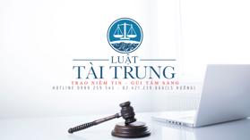Thông tin địa chỉ Công ty Luật TNHH Tài Trung – LH: 098 9259543