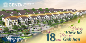 Chính thức mở bán siêu phẩm Shopvillas Lake View - Biệt thự view hồ, phiên bản giới hạn. Chỉ 18 căn