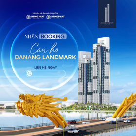 CHÍNH THỨC NHẬN ĐẶT CHỖ DANANG LANDMARK - TÒA CĂN HỘ BÊN CẠNH CẦU RỒNG
