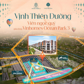 Liền Kề Vịnh Thiên Đường - Viên Ngọc Quý của Vinhomes Ocean Park 3