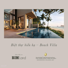 Biệt thự đảo InterContinental 5* trực diện biển Hạ Long, đất vĩnh viễn, bãi tắm riêng, cho thuê tốt
