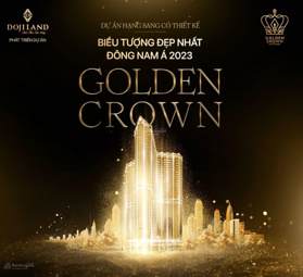 Tổng hợp quỹ căn mở bán Golden Crown Hải Phòng cập nhật bảng giá mới nhất tháng 10/2024