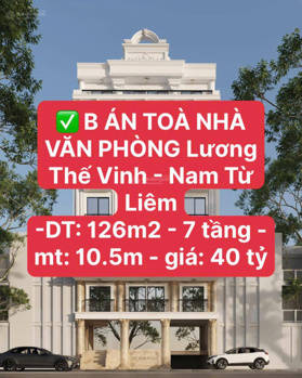 B ÁN TOÀ NHÀ VĂN PHÒNG Lương Thế Vinh - Nam Từ Liêm