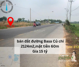 Bán gấp lô đất khủng mặt tiền đường Basa,Củ Chi dt 2124m, mặt tiền rộng 60m đường 12m giá 15ty tl
