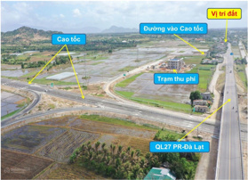 Nút giao cao tốc Cam Lâm Vĩnh Hảo. Mặt QL27A, 20x50m sân bay Thành Sơn 5km, QL1 6km, 12km tới biển