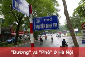 Khi nào gọi là đường, khi nào gọi là phố ở Hà Nội?