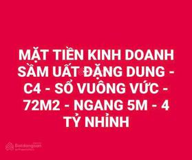 MẶT TIỀN KINH DOANH SẦM UẤT ĐẶNG DUNG - C4 - SỔ VUÔNG VỨC - 72M2 - NGANG 5M - 4 TỶ NHỈNH