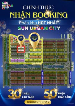 Chính thức nhận booking phân khu 1 - Sun Urban City Hà Nam mở bán sau Tết Âm lịch với nhiều ưu đãi