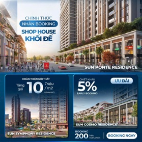 CHÍNH THỨC NHẬN BOOKING SIÊU PHẨM SHOP KHỐI ĐẾ SUN PONTE & SUN COSMO & SUN SYMPHONY 