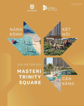 MASTERI TRINITY SQUARE - VỊ TRÍ TÂM ĐIỂM OCEAN PARK 2 ĐẶC QUYỀN KẾT NỐI KHÔNG GIỚI HẠN