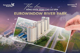 CĐT Eurowindow mở bán 25 căn ngoại giao cuối cùng trực tiếp CĐT, CK 15,5% hỗ trợ vay 70%, 0%LS