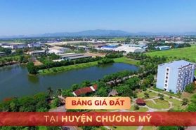 Bảng giá đất tại huyện Chương Mỹ, Hà Nội - MỚI NHẤT