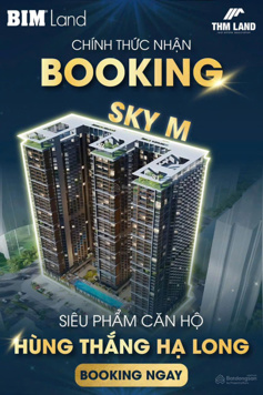 Dự án SkyM hạ long 100% căn hộ view vịnh - chính thức nhận booking