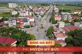 Bảng giá đất tại huyện Mỹ Đức, Hà Nội - MỚI NHẤT