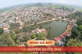 Bảng giá đất tại huyện Quốc Oai, Hà Nội - MỚI NHẤT
