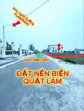 ĐẤT NỀN VEN BIỂN QUẤT LÂM. ĐÓN SÓNG NGHỈ DƯỠNG FLAMINGO VÀ KHU CÔNG NGHIỆP VISHIP .