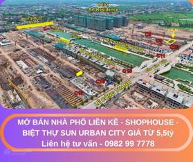 Quỹ căn liền kề - shophouse - biệt thự ưu đãi chiết khấu tổng 19,5% dự án Sun Urban City Hà Nam