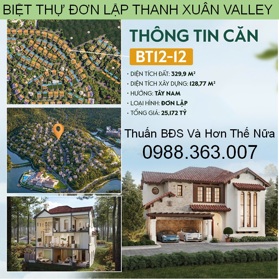 BÁN BIỆT THỰ ĐƠN LẬP LUXURY THANH XUÂN VALLEY, VỊ TRÍ ĐỈNH CAO, PHIÊN BẢN LIMITED CHO NGƯỜI DẪN ĐẦU