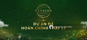 Elysian By Gamuda Land dự án duy nhất được cấp phép mở bán trong năm 2025. Giá chỉ từ 2.6 tỷ