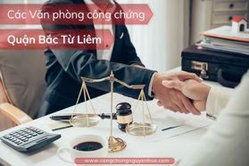 Top 5+ Văn phòng công chứng quận Bắc Từ Liêm - Cập nhật 2025