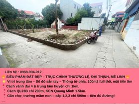 💥 LÔ ĐẤT TRỤC CHÍNH – THƯỜNG LỆ, ĐẠI THỊNH MÊ LINH 💥CAM KẾT BÁN ĐÚNG GIÁ CHỦ THU