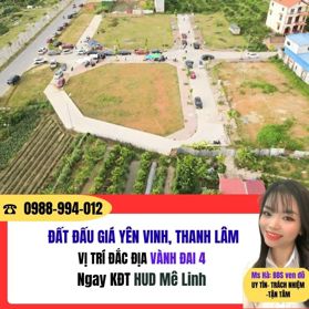 CƠ HỘI VÀNG – CHỦ CẦN TIỀN BÁN GẤP! Đất đấu giá Yên Vinh thanh lâm mê linh , đất vành đai 4