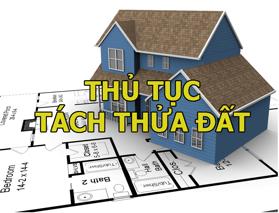 Thủ tục tách thửa hoặc hợp thửa đất: Hướng dẫn chi tiết mới nhất 2025