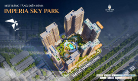 🔥SIÊU PHẨM PHÍA TÂY – IMPERIA SKY PARK🔥 Tinh hoa I-Series từ MIK Group
