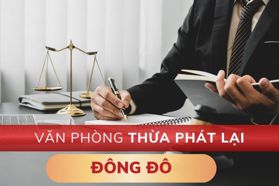 Thông tin địa chỉ Văn phòng Thừa phát lại Đông Đô
