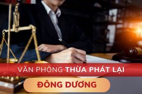 Thông tin địa chỉ Văn phòng Thừa phát lại Đông Dương