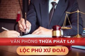 Thông tin địa chỉ Văn phòng Thừa phát lại Lộc Phủ Xứ Đoài