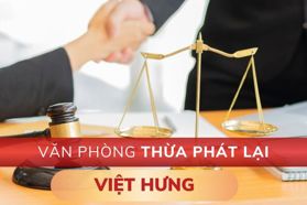 Thông tin địa chỉ Văn phòng Thừa phát lại Việt Hưng